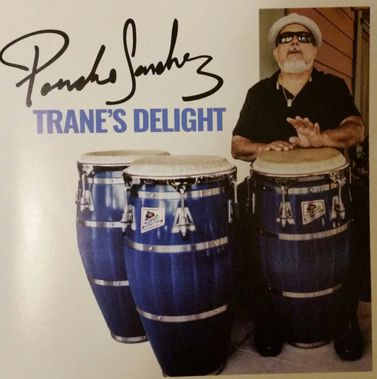 Poncho Sanchez – Trane's Delight