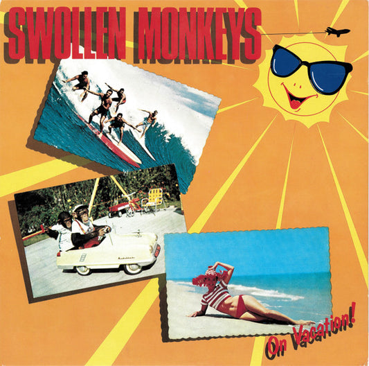 Swollen Monkeys – On Vacation! 12"