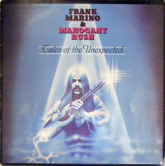 Frank Marino & Mahogany Rush – Tales Of The Unexpected LP