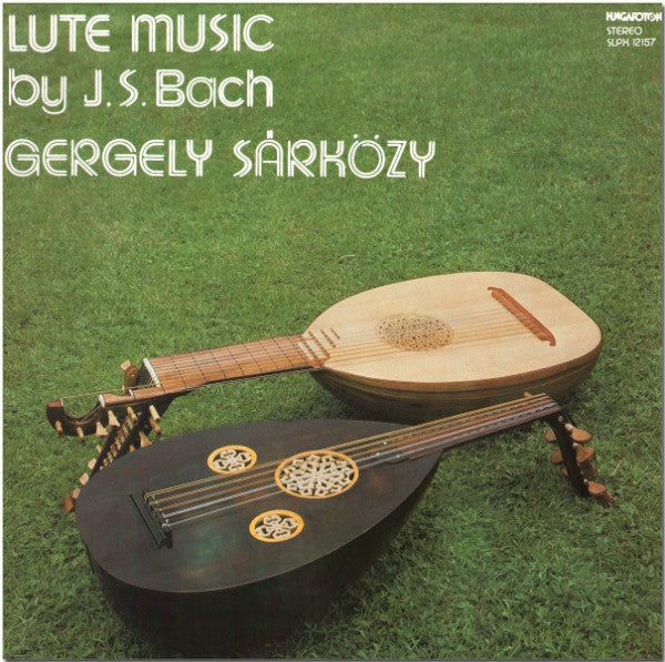 Bach / Gergely Sarkozy - Lute Music by J.S. Bach LP
