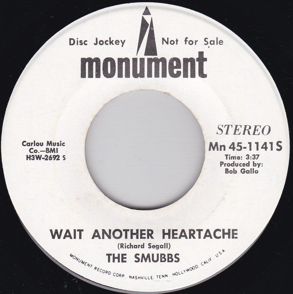 The Smubbs - Wait Another Heartache 7"