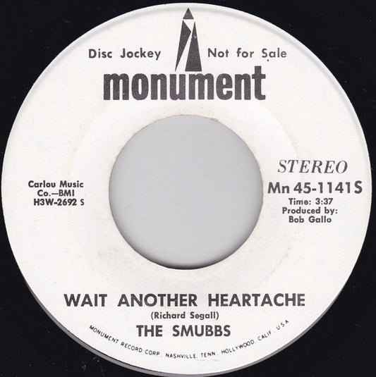 The Smubbs - Wait Another Heartache 7"