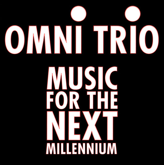 Omni Trio – Music For The Next Millennium CD