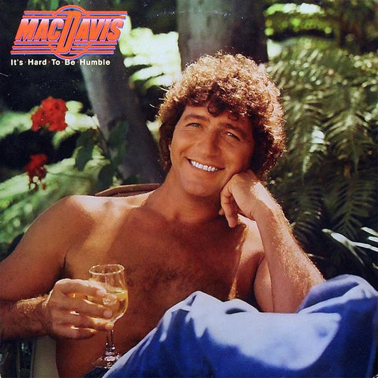 Mac Davis – It's Hard To Be Humble LP