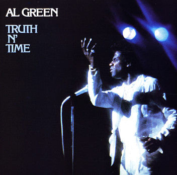Al Green – Truth N' Time LP