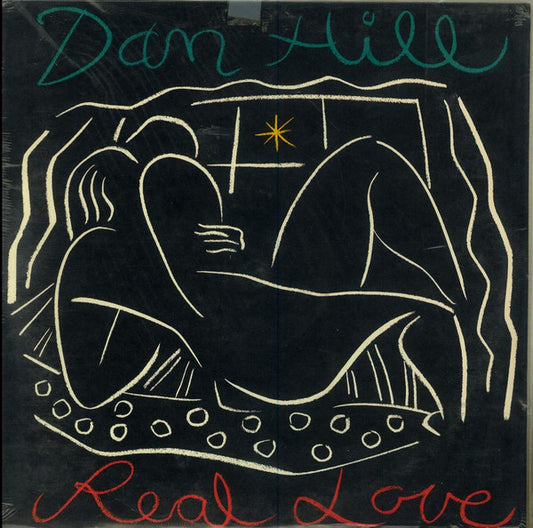 Dan Hill – Real Love LP