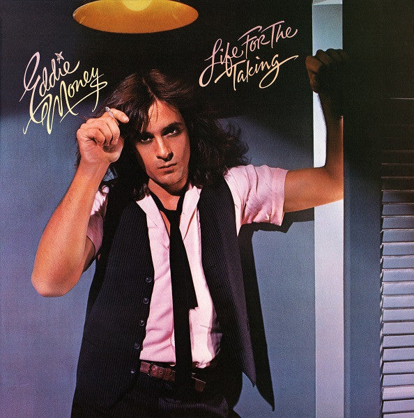 Eddie Money – Life For The Taking LP