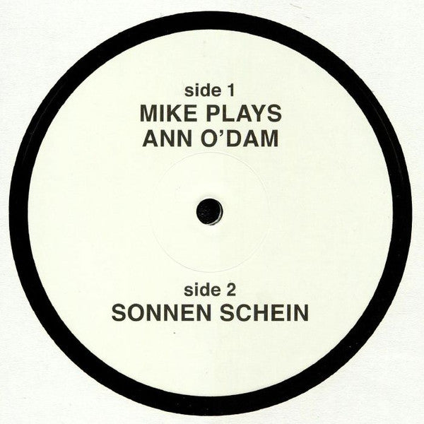 Mike Simonetti – Mike Plays Ann O'Dam / Sonnen Schein 12"