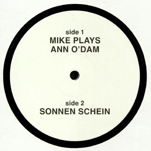 Mike Simonetti – Mike Plays Ann O'Dam / Sonnen Schein 12"