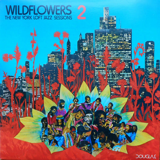 Various - Wildflowers 2 - The New York Loft Jazz Sessions LP