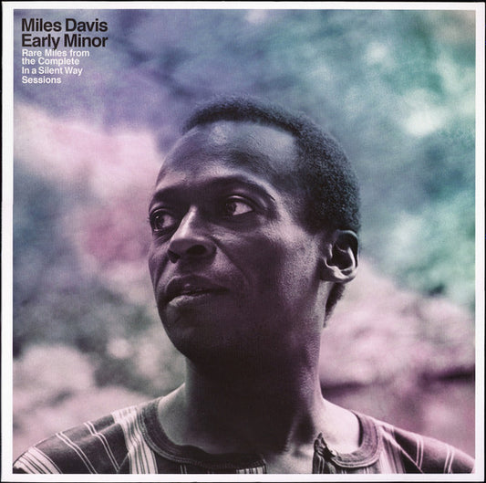 Miles Davis – Early Minor (Rare Miles From The Complete In A Silent Way Sessions) LP