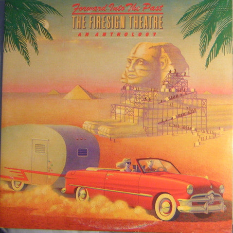 The Firesign Theatre - Forward Into The Past (An Anthology) LP