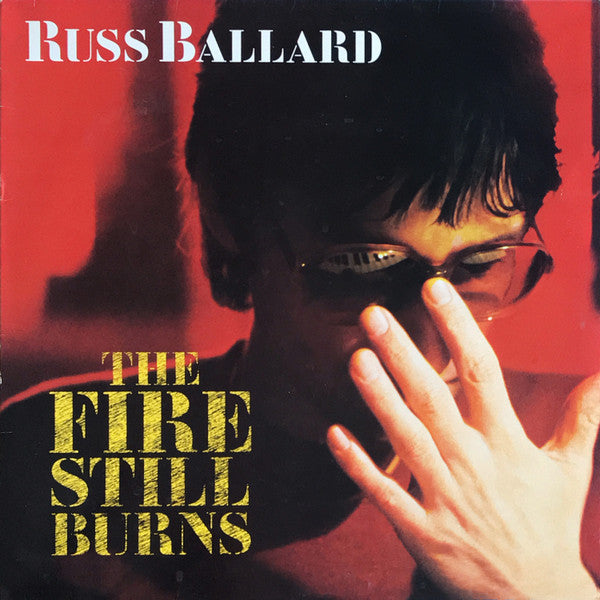 Russ Ballard – The Fire Still Burns LP