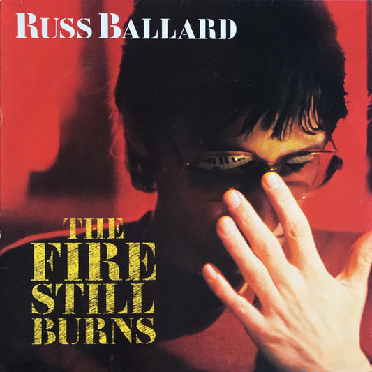 Russ Ballard – The Fire Still Burns LP