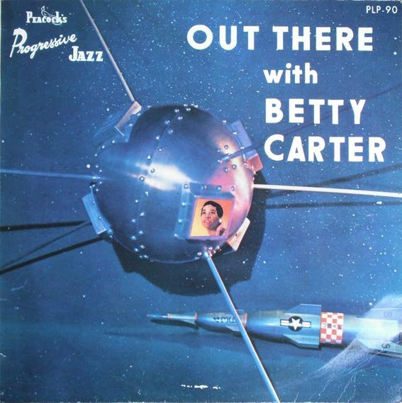 Betty Carter - Out There With Betty Carter