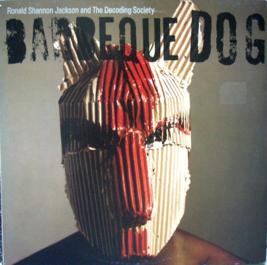 Ronald Shannon Jackson And The Decoding Society – Barbeque Dog LP