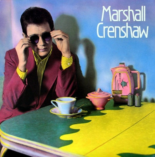 Marshall Crenshaw - S/T LP