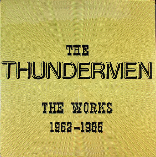 The Thundermen – The Works 1962-1986 LP