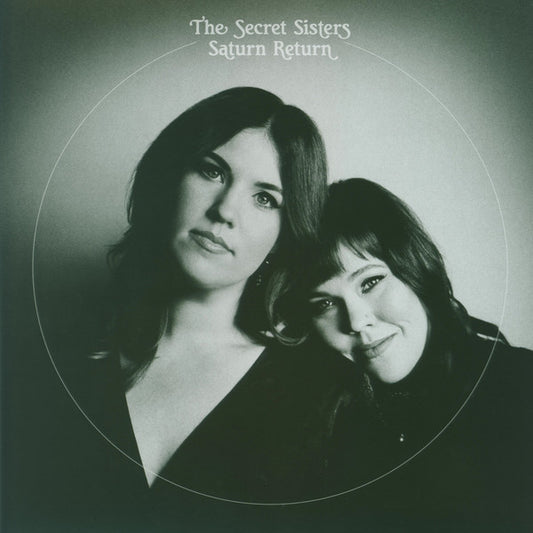 The Secret Sisters – Saturn Return LP