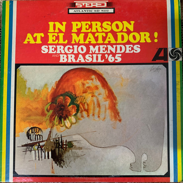 Sergio Mendes And Brasil '65 – In Person At El Matador LP