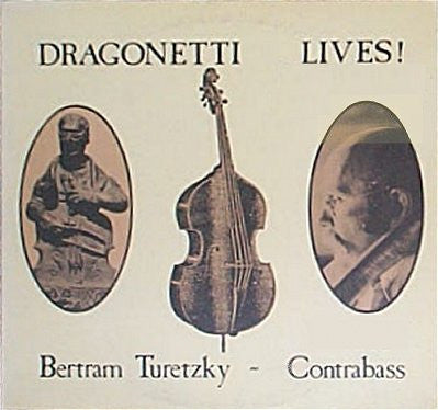 Bertram Turetzky – Dragonetti Lives! LP