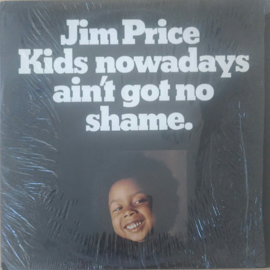 Jim Price – Kids Nowadays Ain't Got No Shame LP
