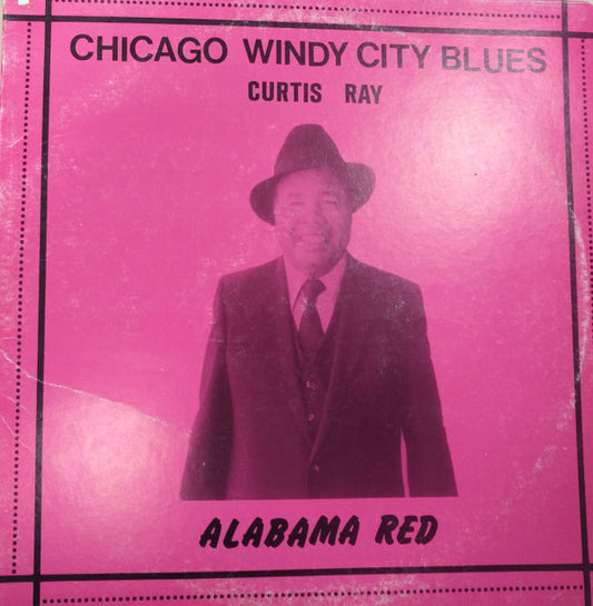 Alabama Red – Chicago Windy City Blues LP