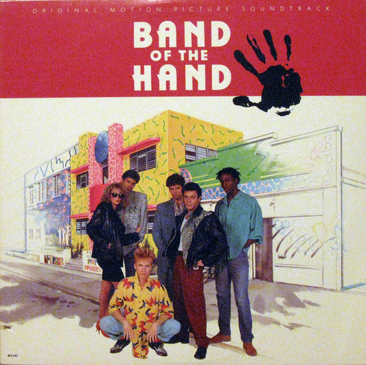 Various – Band Of The Hand (Original Motion Picture Soundtrack) LP