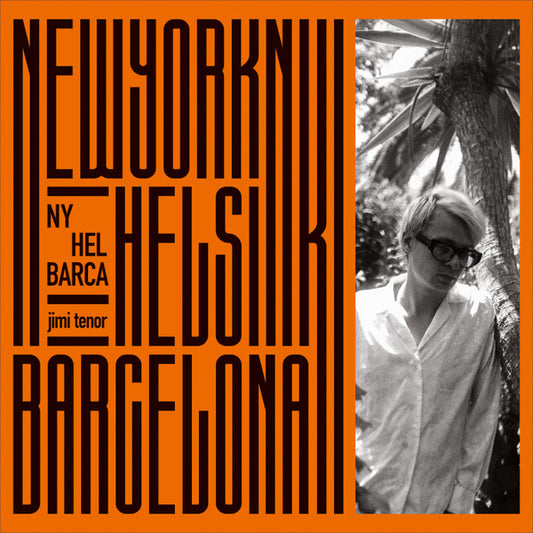 Jimi Tenor – NY, Hel, Barca CD