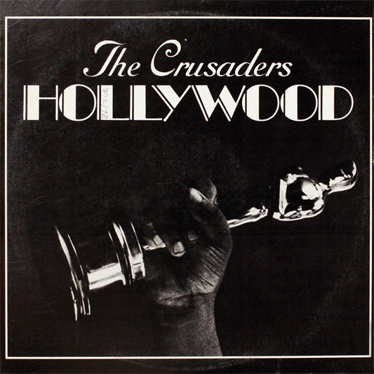 The Crusaders – Hollywood LP