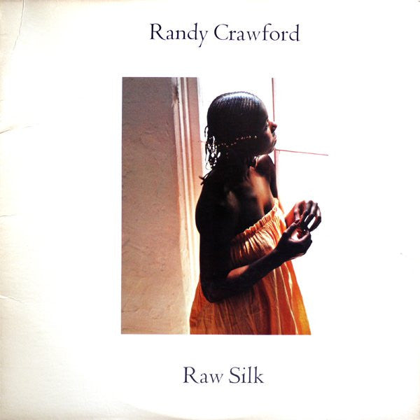 Randy Crawford - Raw Silk LP