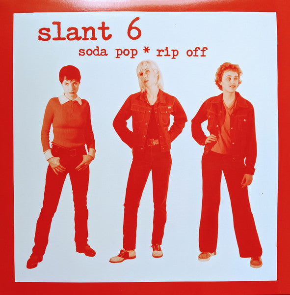 Slant 6 – Soda Pop ＊ Rip Off (2014 reissue) LP