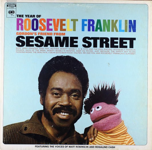 Roosevelt Franklin – The Year Of Roosevelt Franklin (Gordon's Friend From Sesame Street) LP