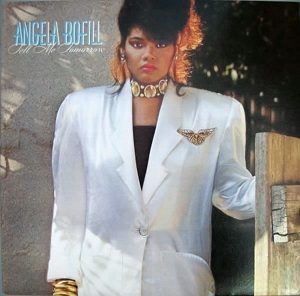 Angela Bofill – Tell Me Tomorrow LP