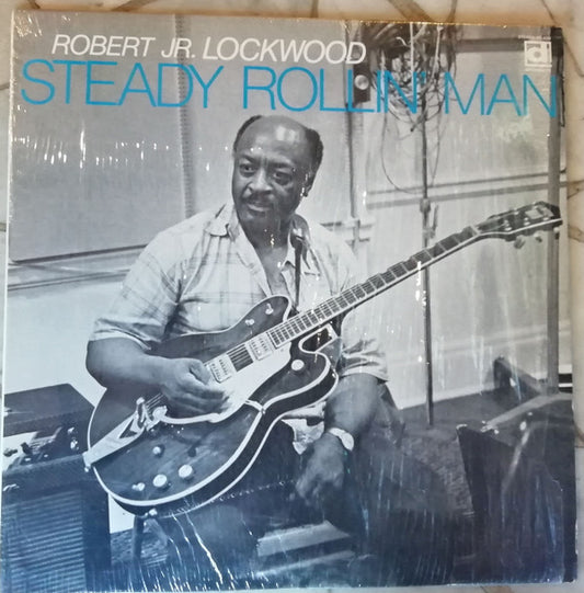 Robert Jr. Lockwood – Steady Rollin' Man LP