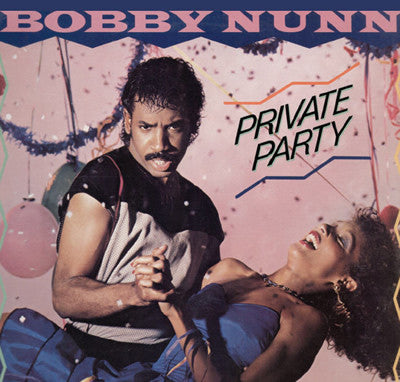 Bobby Nunn - Private Party LP