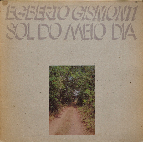 Egberto Gismonti - Sol Do Meio Dia LP