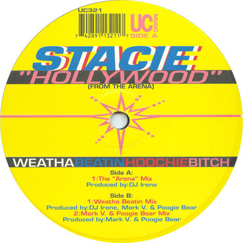 Stacie "Hollywood" - Weatha Beatin Hoochie Bitch 12"