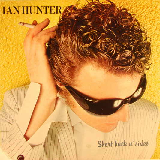 Ian Hunter - Short Back n' Sides LP