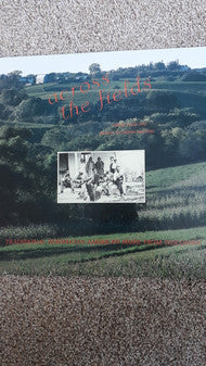 Various – Across The Fields: Traditional American-Norwegian Music From Wisconsin (Volume I) LP