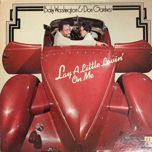 Baby Washington & Don Gardner – Lay A Little Lovin' On Me LP