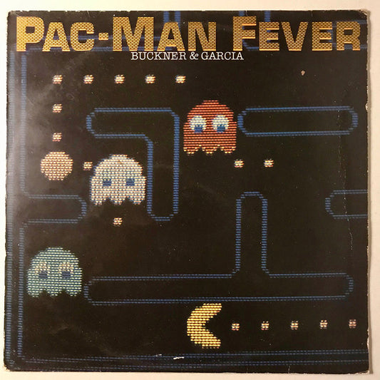 Buckner & Garcia – Pac-Man Fever LP