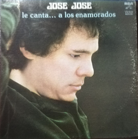 José José – Le Canta...a Los Enamorados LP
