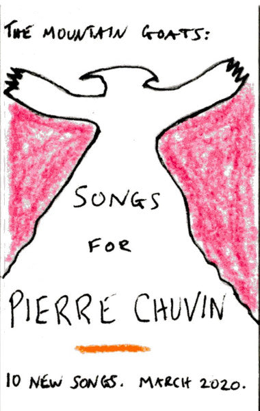 The Mountain Goats – Songs For Pierre Chuvin Cassette
