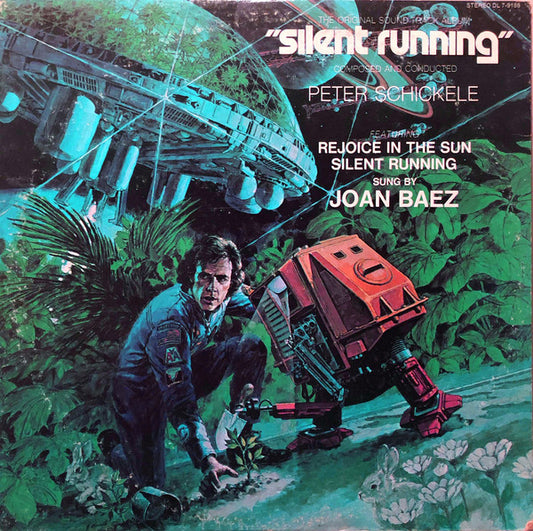 Peter Schickele – Silent Running (The Original Soundtrack Album) LP