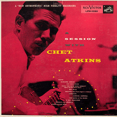 Chet Atkins – A Session With Chet Atkins LP