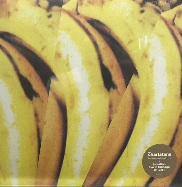 Charlatans – Between 10th And 11th / Isolation 21.2.91 2LP