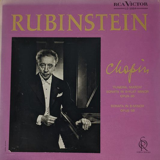 Rubinstein, Chopin – 'Funeral March' Sonata In B-Flat Minor Opus 35 · Sonata In B-Minor Opus 58 LP