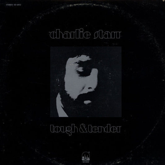 Charlie Starr - Tough & Tender LP