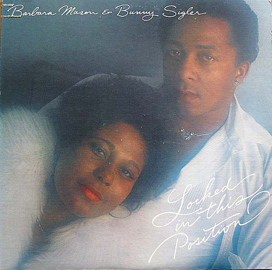 Barbara Mason & Bunny Sigler – Locked In This Position LP
